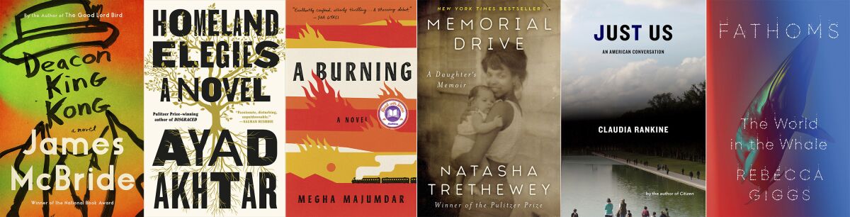 This combination photo shows cover art for "Deacon King Kong," a novel by James McBride, from left, "Homeland Elegies," a novel by Ayad Akhtar, "A Burning" by Megha Majumdar, "Memorial Drive: A Daughter's Memoir" by Natasha Trethewey, "Just Us: An American Conversation" by Claudia Rankine and "Fathoms: The World in the Whale" by Rebecca Giggs, which have among the finalists for the Andrew Carnegie Medals for fiction and nonfiction. Winners in each category will be receive $5,000, and will be announced February 4. (Riverhead Books/Little, Brown and Co./Knopf/Ecco/Graywolf Press/Simon & Schuster via AP)
