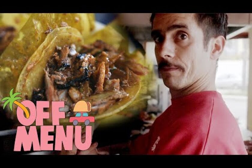 Lucas goes on a Tijuana taco crawl with L.A.’s most exciting taqueros | Off Menu