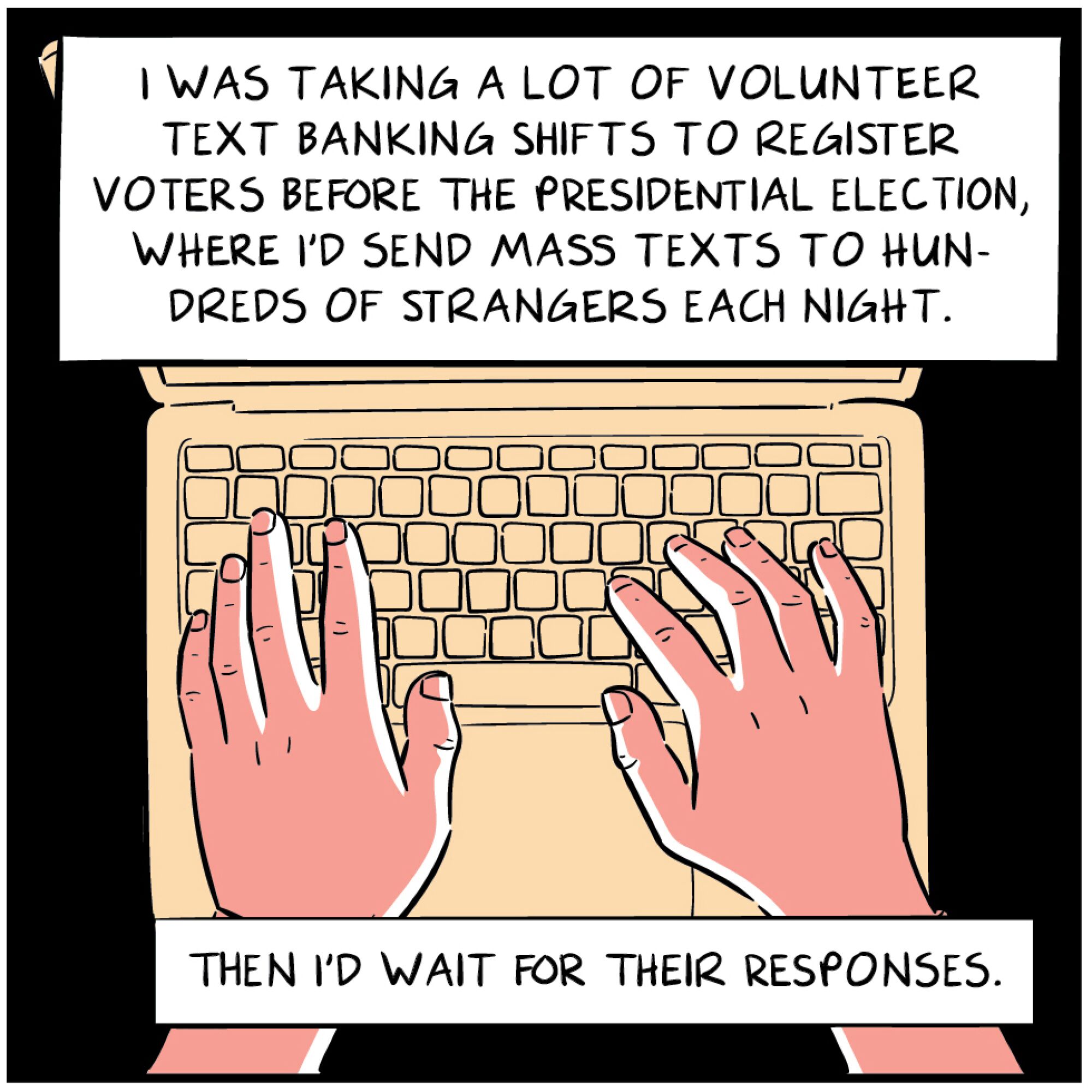 Comic panel about with an illustration of hands typing on a keyboard.