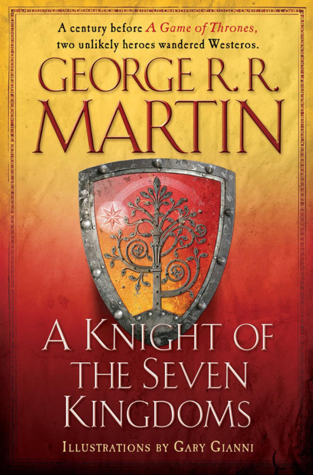 A Knight of the Seven Kingdoms George R. R. Martin