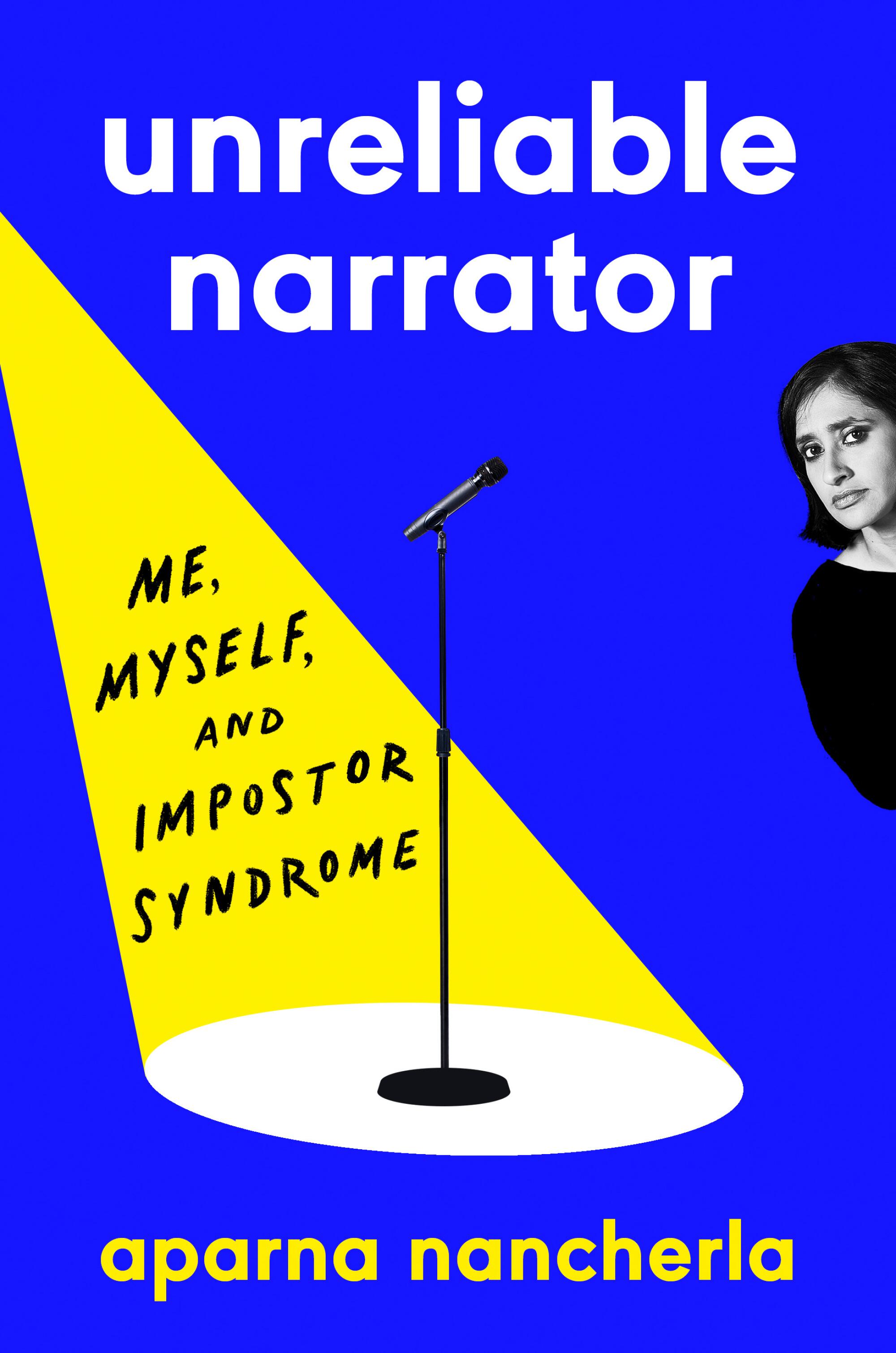 "Unreliable Narrator," by Aparna Nancherla