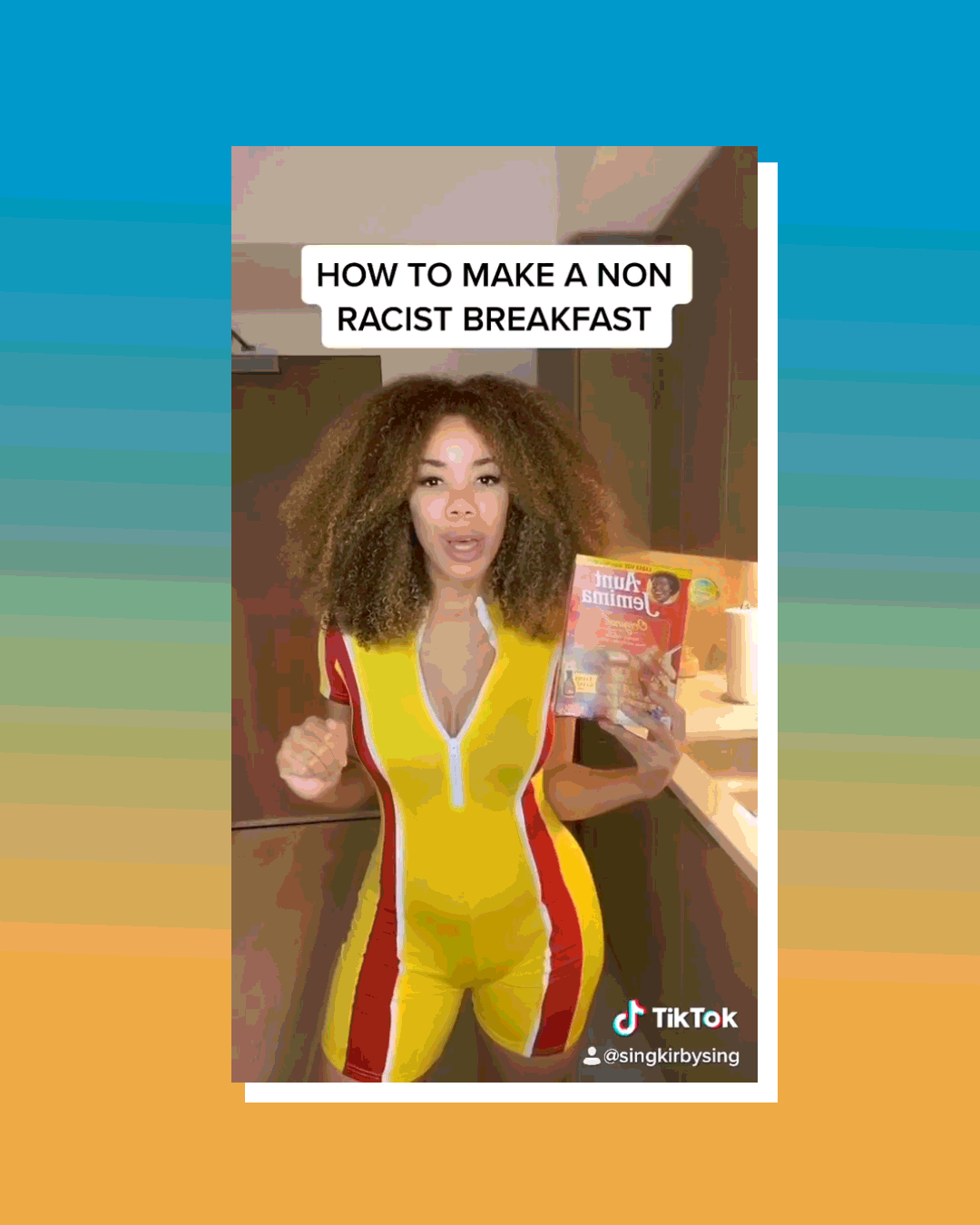 A woman holds an Aunt Jemima product under the words "How to make a non racist breakfast."