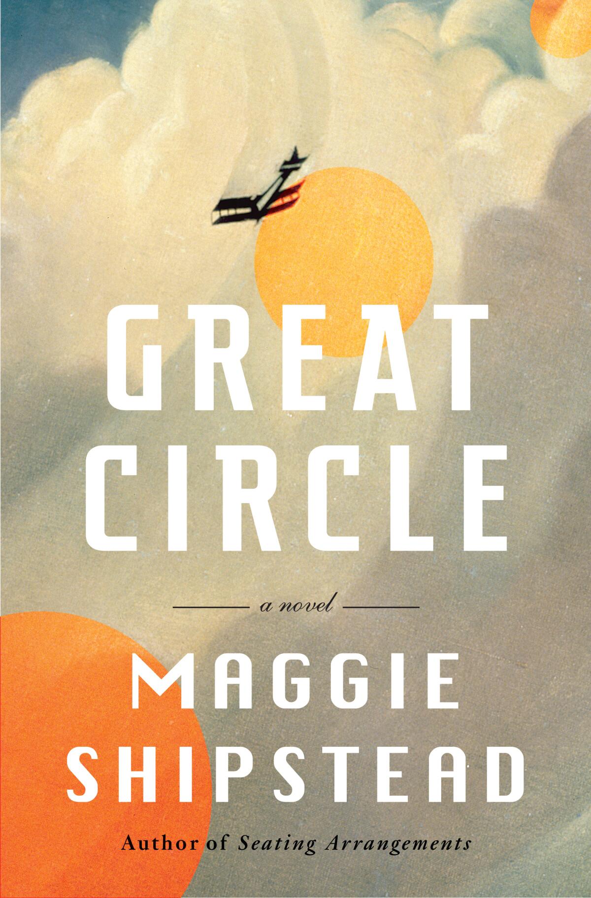 "Great Circle" by Maggie Shipstead.