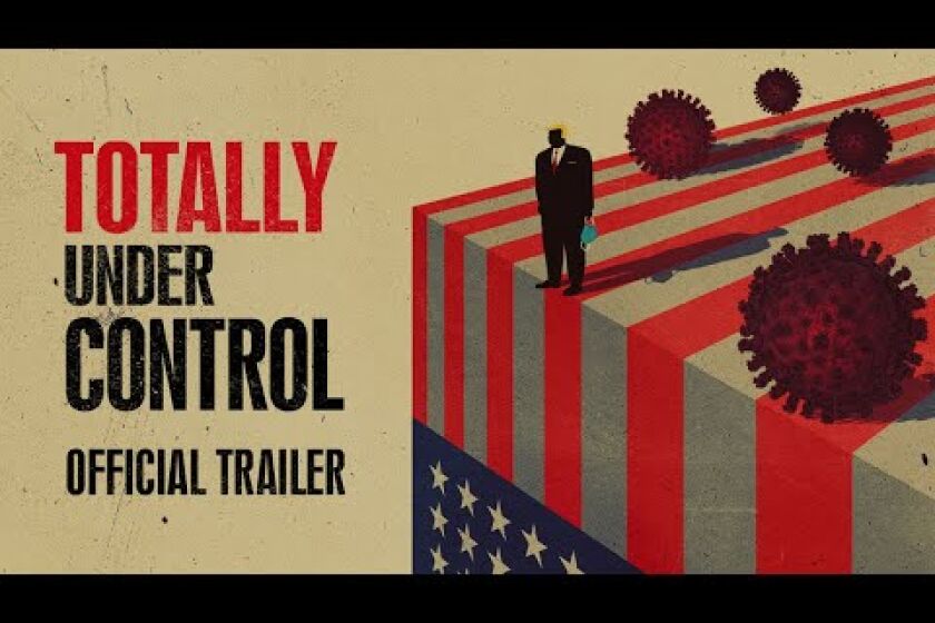 TOTALLY UNDER CONTROL - Official Trailer