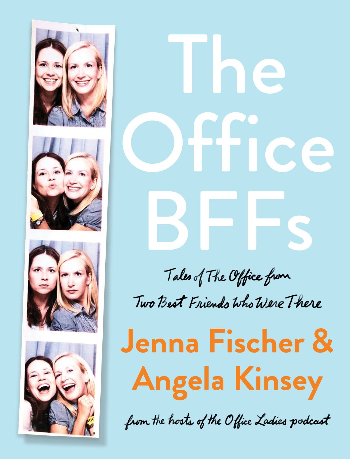 This cover image released by Dey Street shows "The Office BFFs: Tales of The Office from Two Best Friends Who Were There" by Jenna Fischer & Angela Kinsey. (Dey Street via AP)