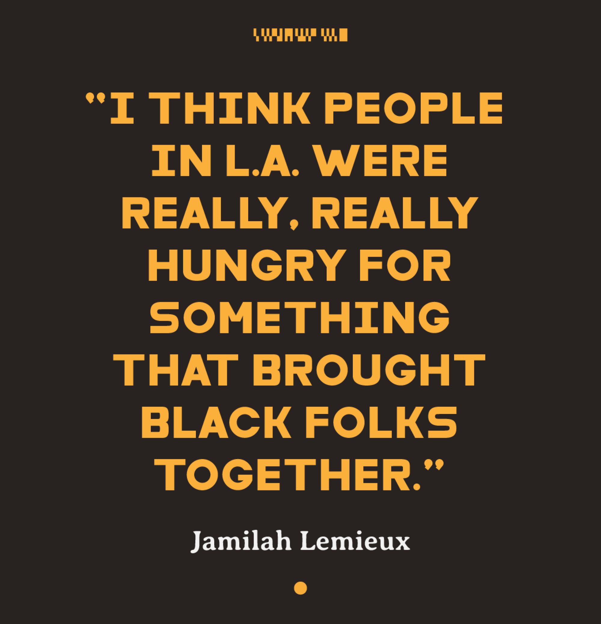 Voici la citation de Jamilah Lemieux