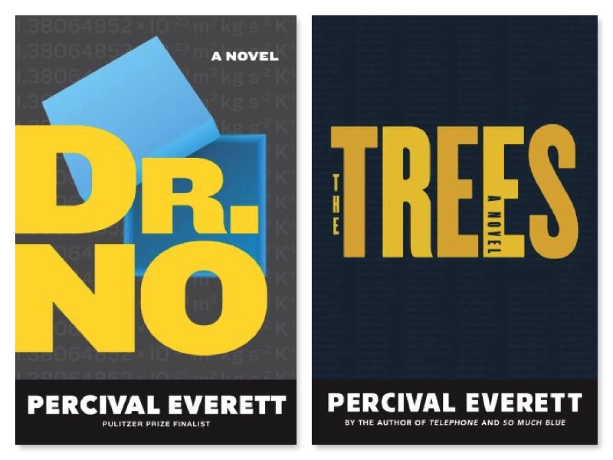 The books "Dr. No" and "The Trees" by Los Angeles author Percival Everett