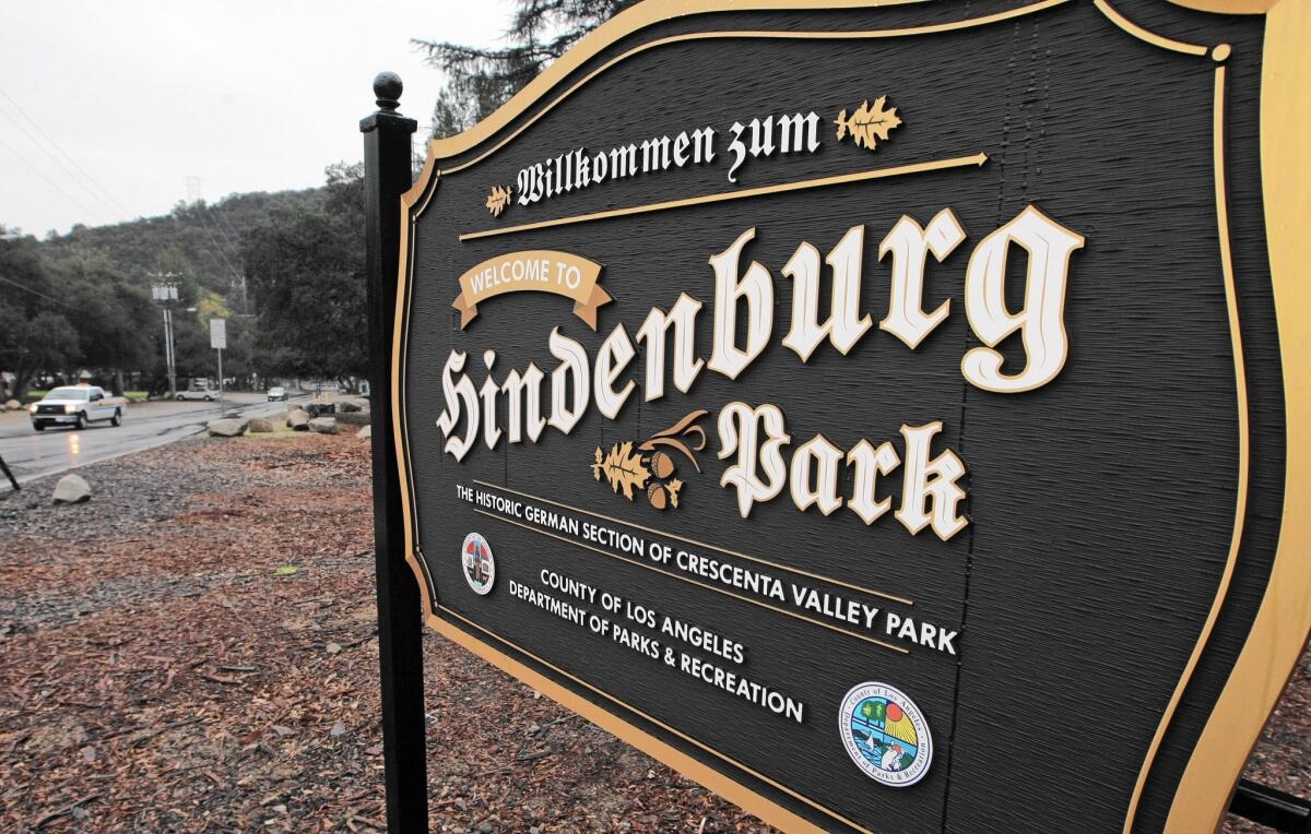 Los Angeles County recently put up a sign for Hindenberg Park, which has been at the west end of Crescenta Valley Park since it was purchased by the county in 1958.