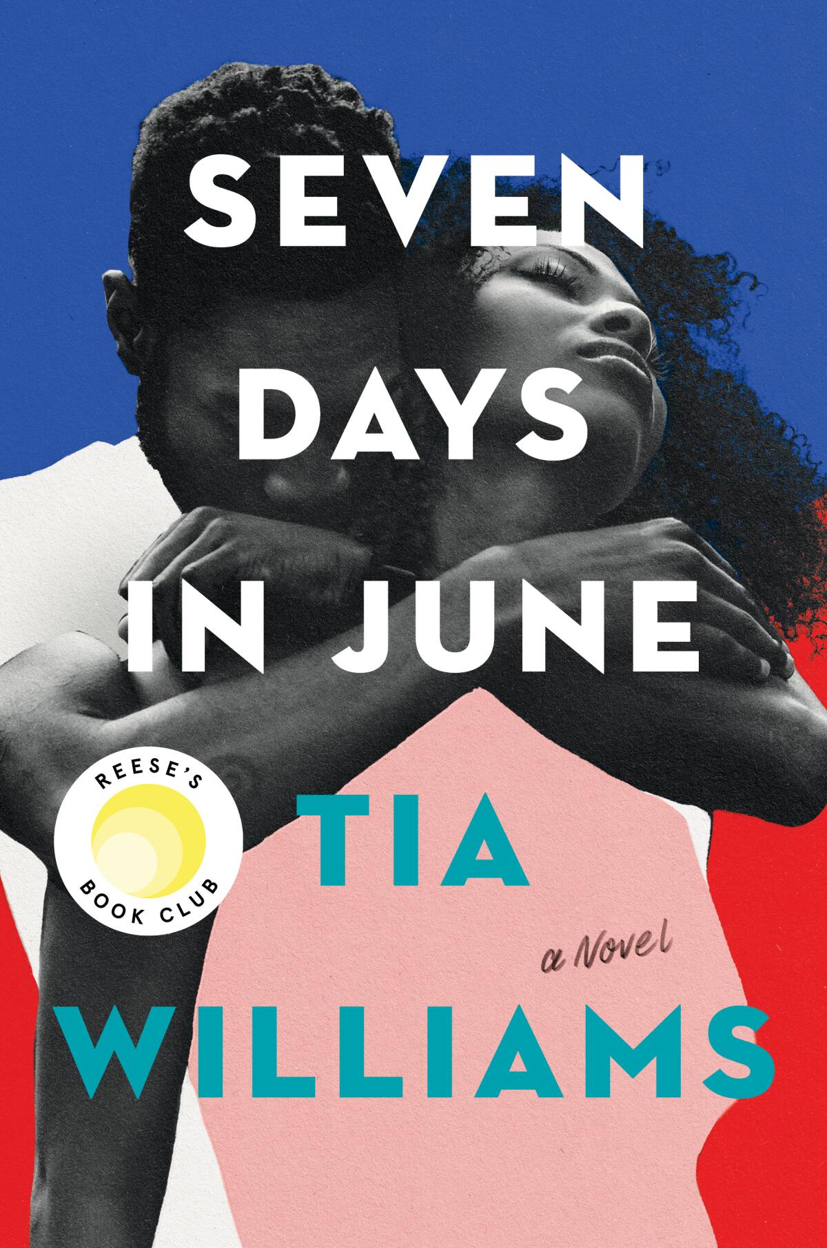 The cover of the book "Seven Days in June," by Tia Williams