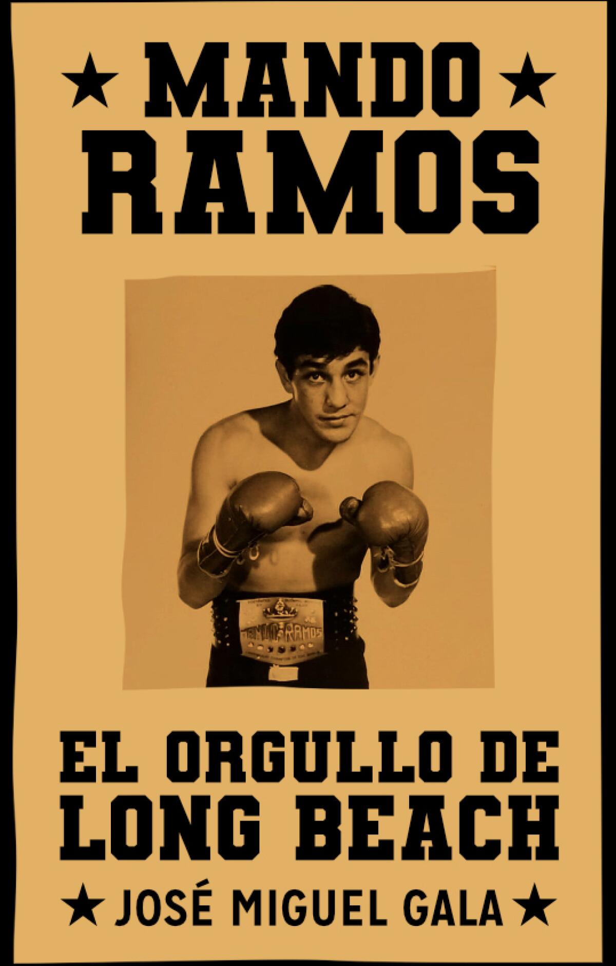 Portada del libro sobre el legendario pugilista californiano Mando Ramos.