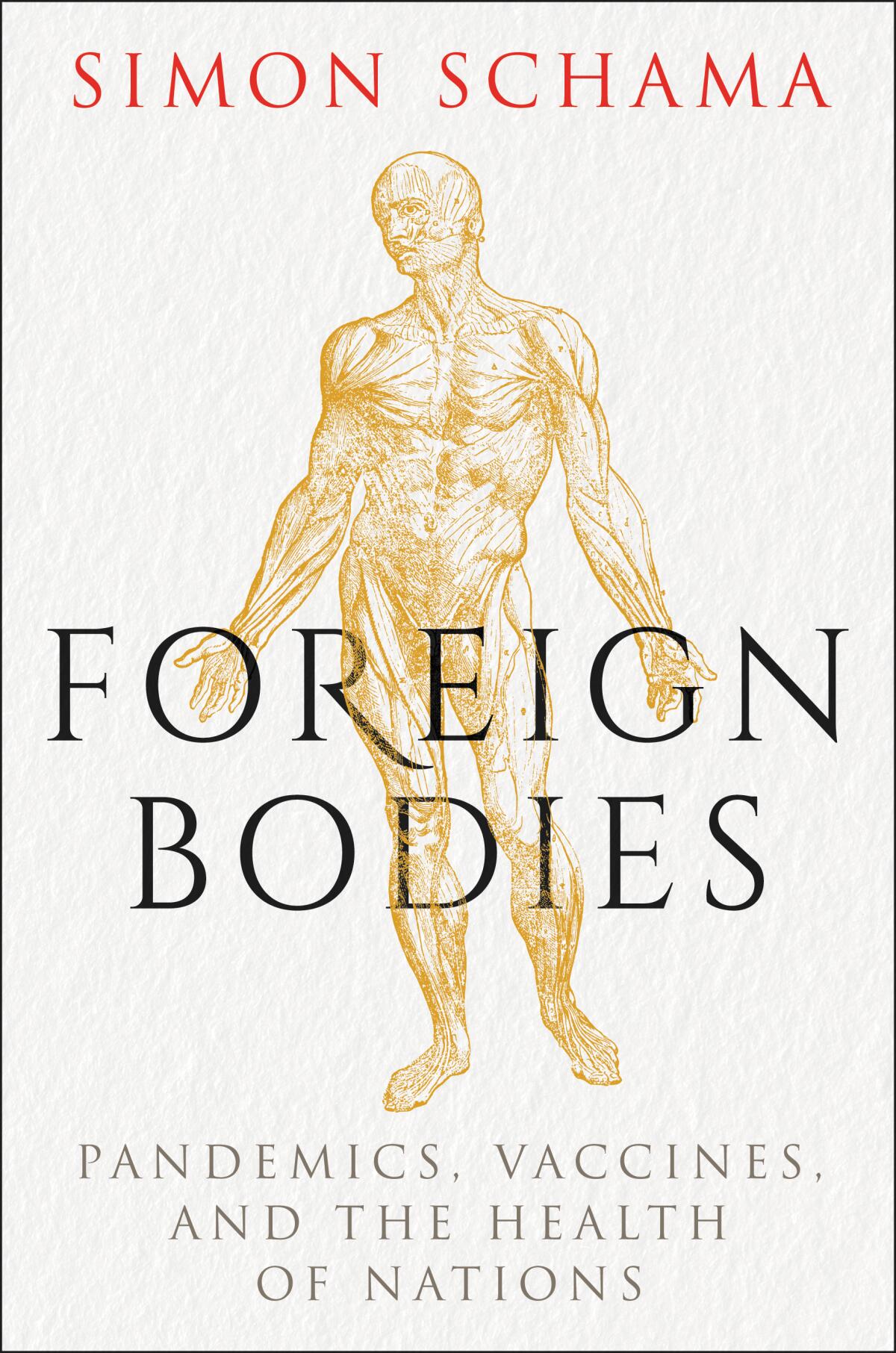 The cover of "Foreign Bodies" by Simon Schama features an illustration of a figure with his skin peeled back.