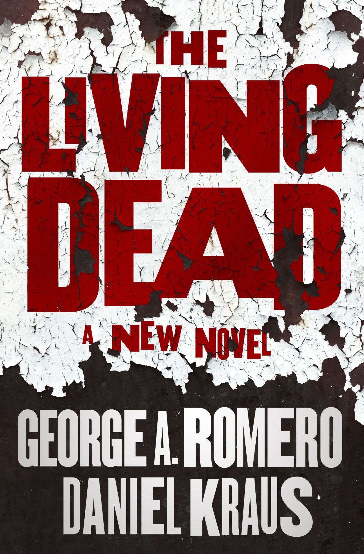 Book jacket for "The Living Dead" by the late George Romero and Daniel Kraus.