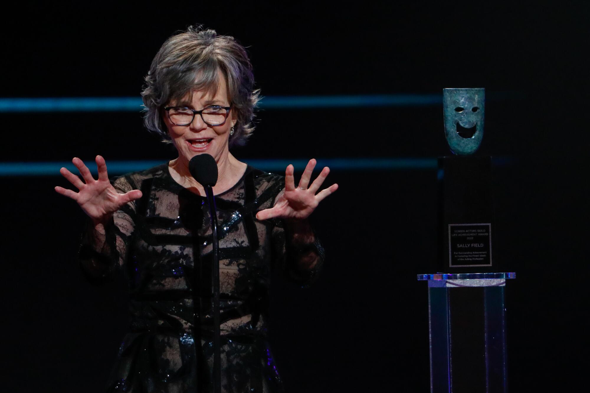 Sally Field accepts the Life Achievement Award at the Screen Actors Guild Awards: "Easy is overrated."