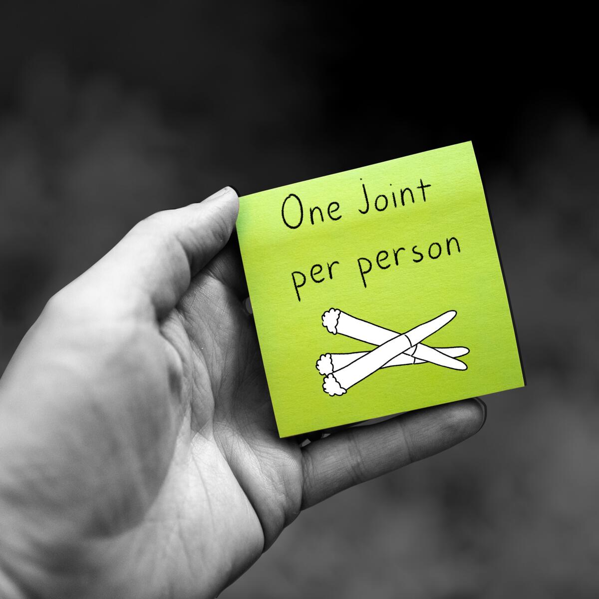 Post-it note that says "One joint per person"