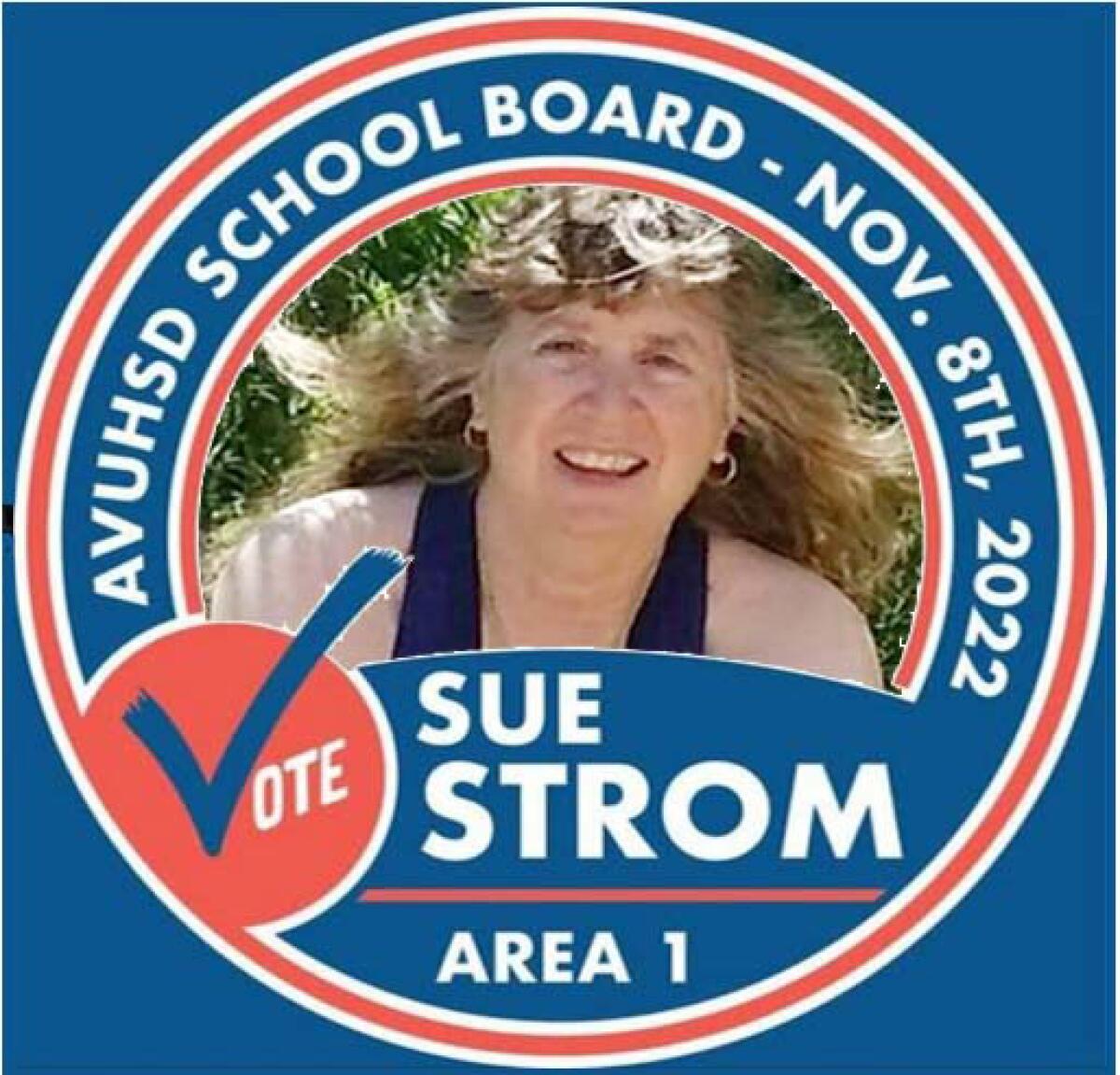 Political advertisement image of Antelope Valley School Board candidate Susan Strom.