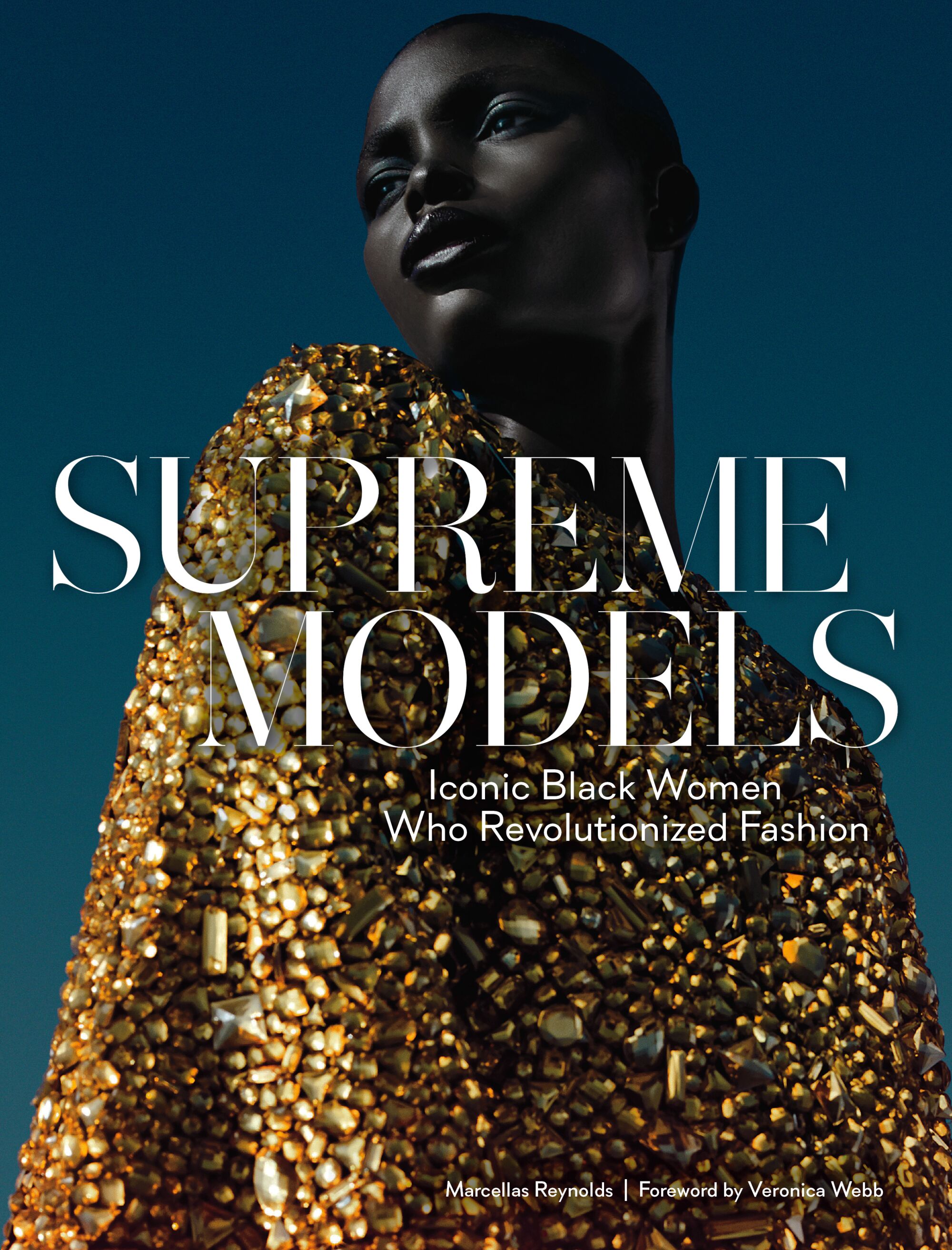 Convoité pour décembre 2022, le magazine Image -- Supreme Models : Iconic Black Women Who Revolutionized Fashion.