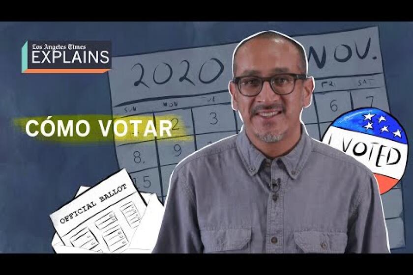 Cómo votar en Los Ángeles | Elecciones 2020