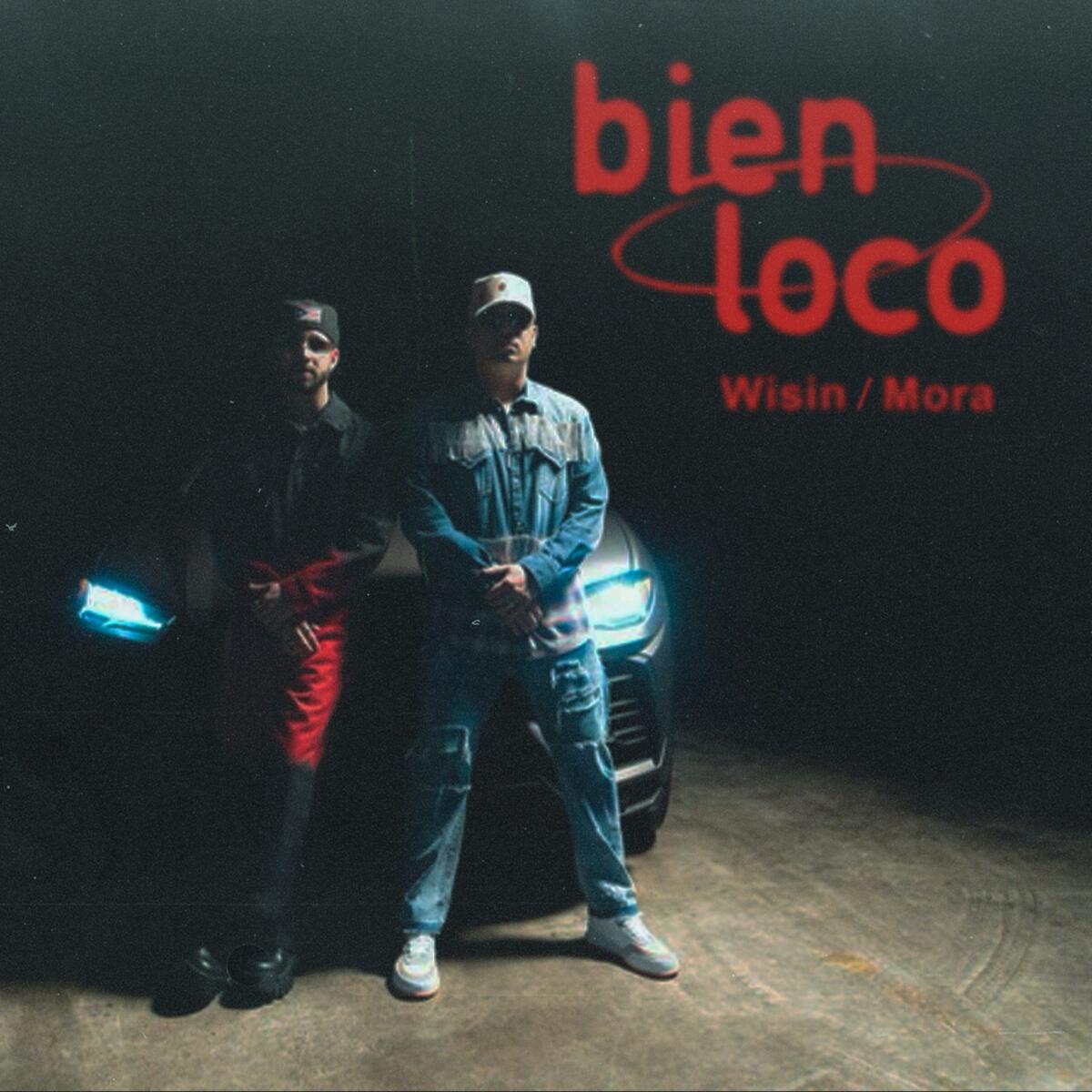 "Bien Loco" es el primer sencillo de "Mr. W".