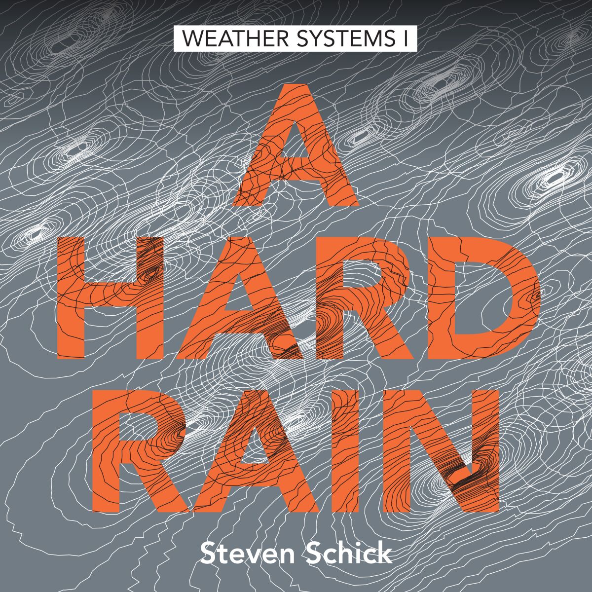 Steven Schick, "Weather Systems I: A Hard Rain"