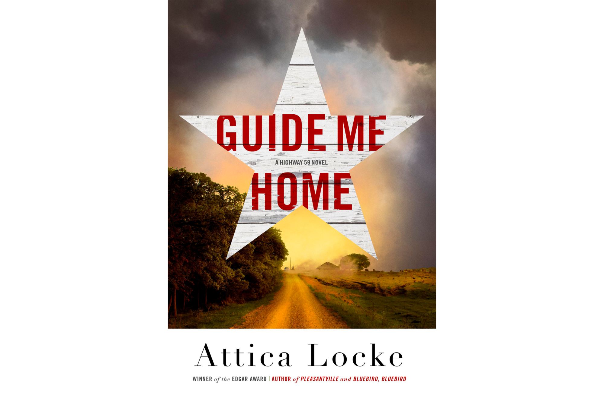 Guide Me Home by Attica Locke - Little Brown