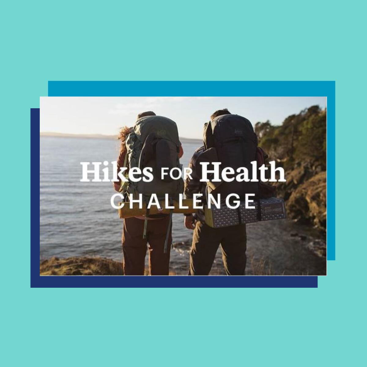 Two hikers overlooking the ocean under the words "Hikes for Health Challenge"