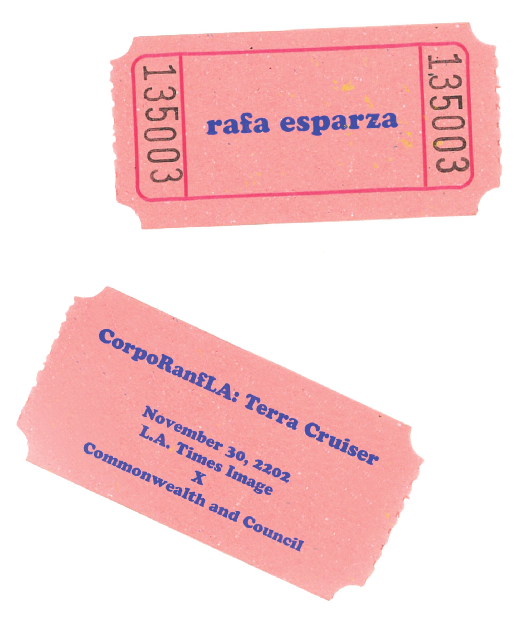 Pink ticket created for CorpoRanfLA: Terra Cruiser.