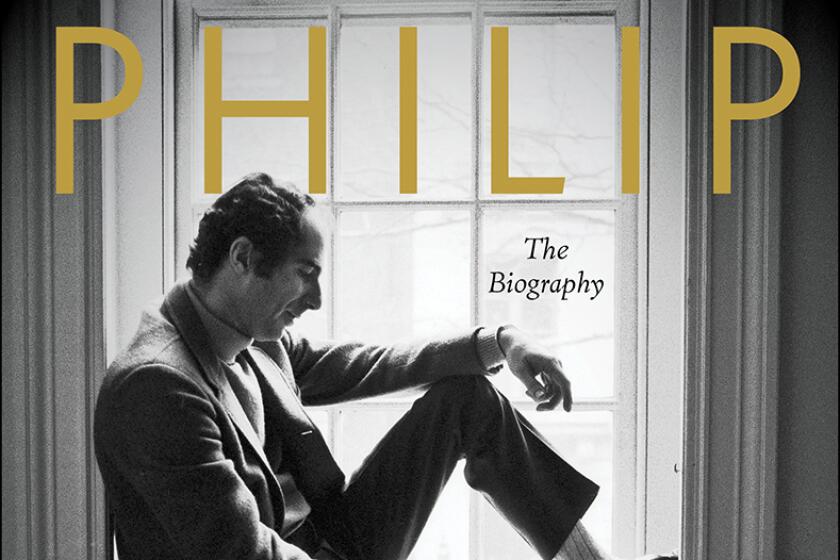 "Philip Roth: The Biography," by Blake Bailey