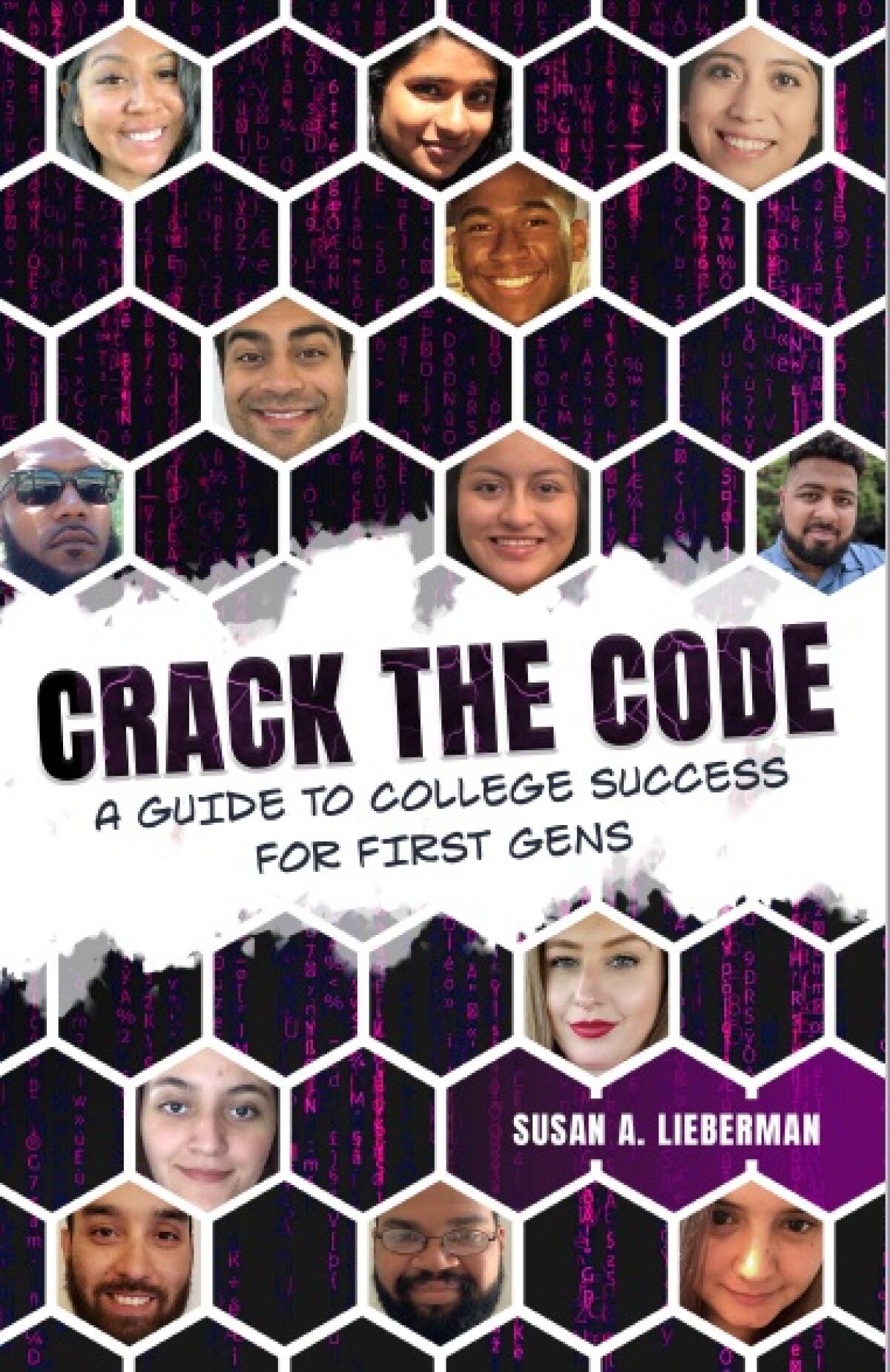 La Jolla resident Susan Lieberman wrote "Crack the Code: A Guide to College Success for First Gens." 