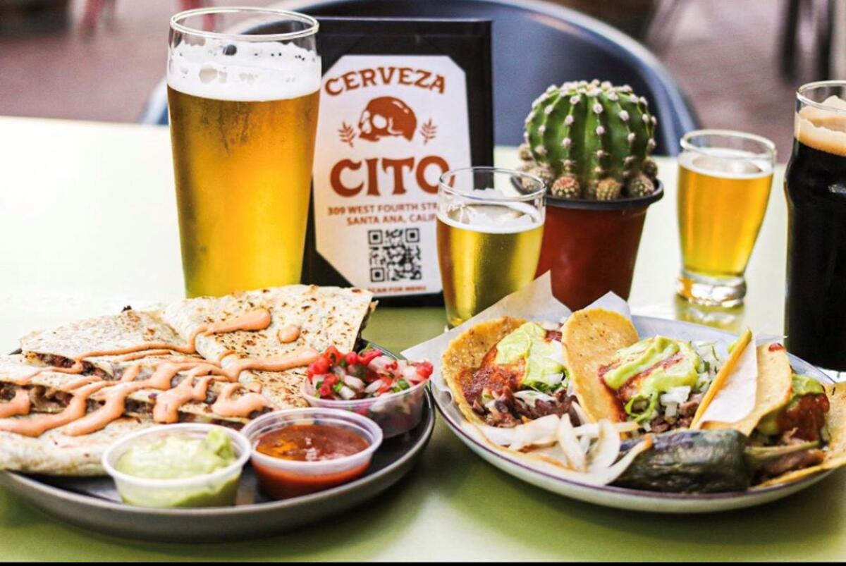 A sampling of Cerveza Cito's tacos, quesadillas and beer, available in Santa Ana.