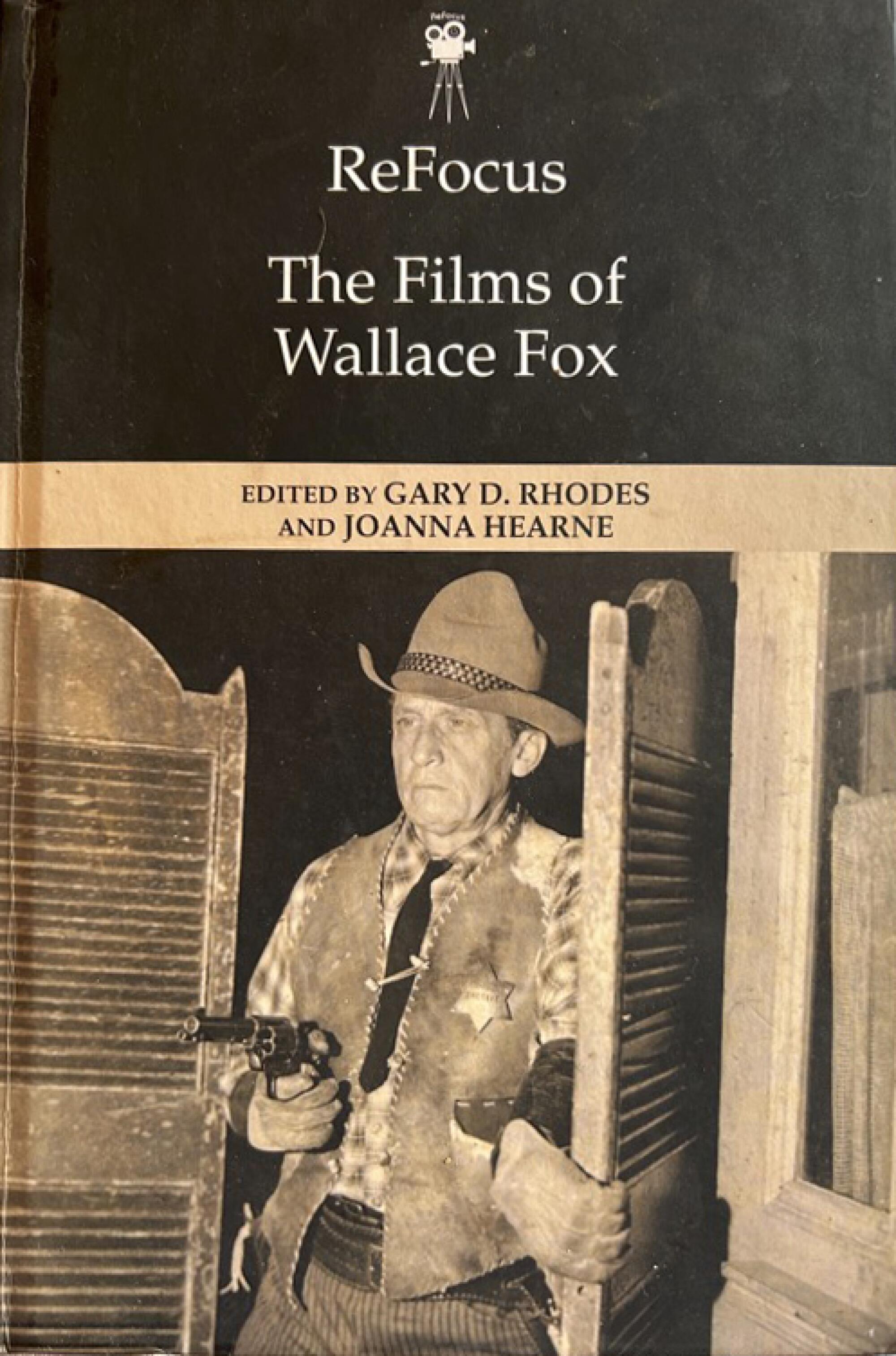 A book titled "The Films of Wallace Fox."