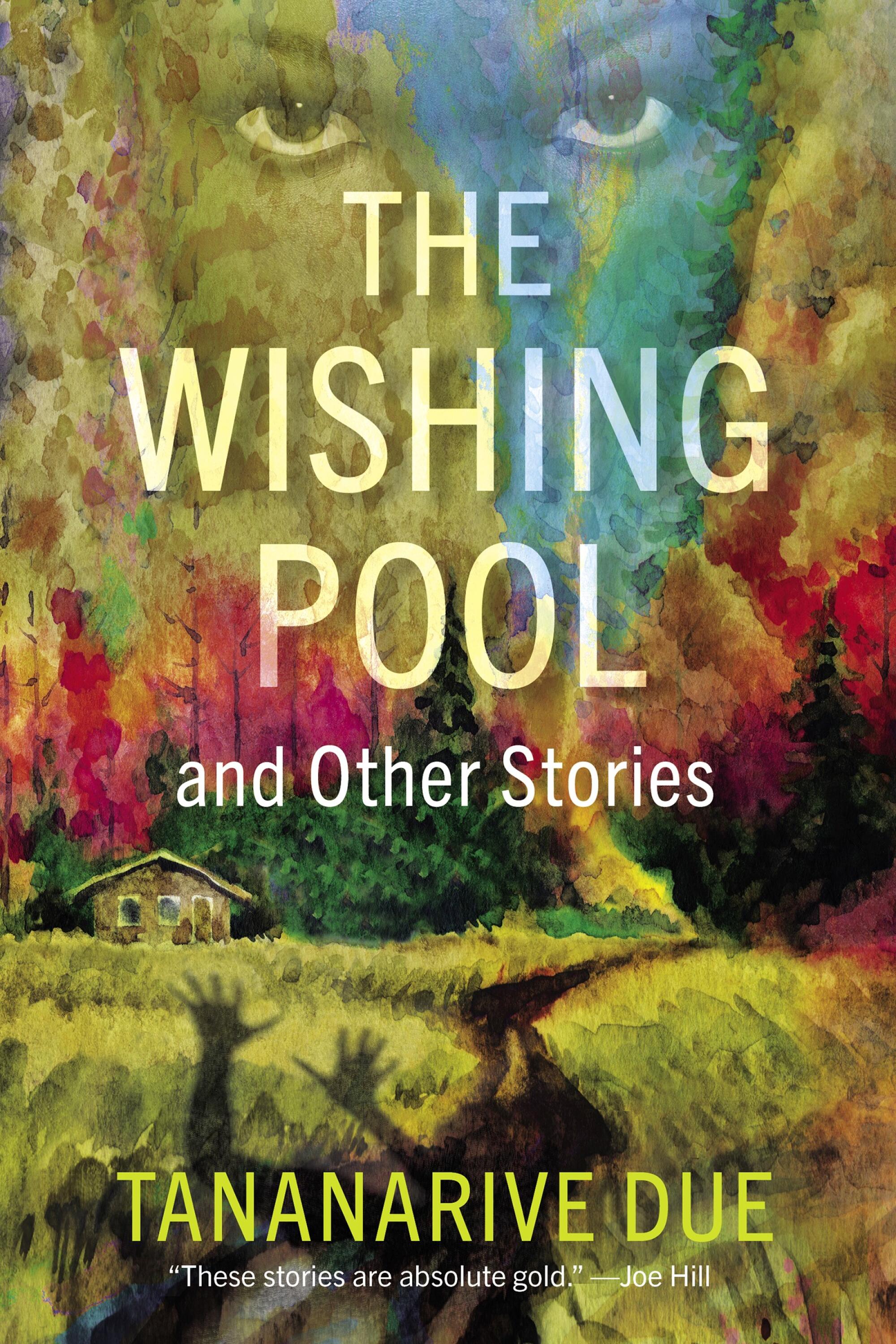 "The Wishing Pool," by Tananarive Due