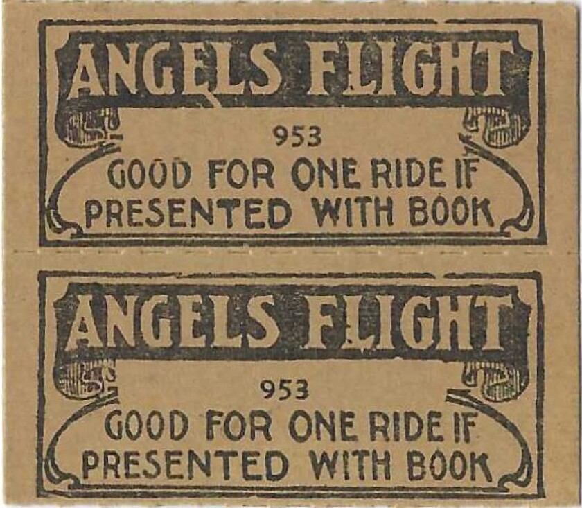 Vintage tickets for Angels Flight: "Good for one ride if presented with book."