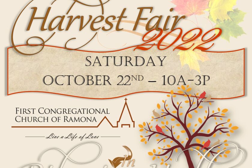 A Harvest Fair will be held at First Congregational Church of Ramona on Saturday, Oct. 22.