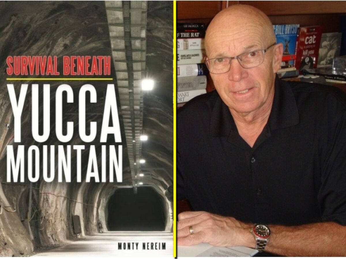 In his new novel, "Survival Beneath Yucca Mountain," La Jolla author Monty Nereim tells of a group of people sealed in an underground bunker after an asteroid strike.
