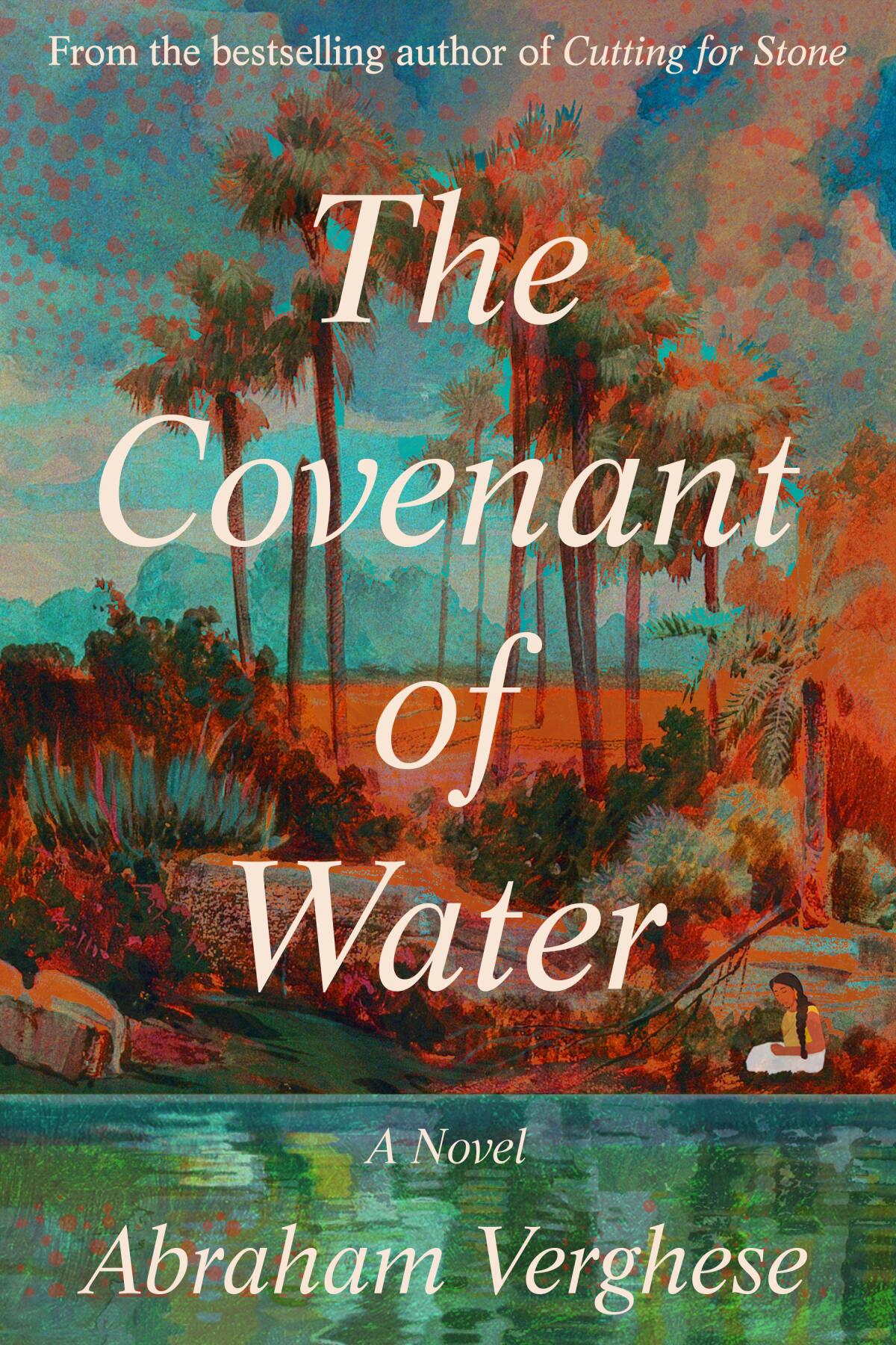 The cover of 'The Covenant of Water' by Abraham Verghese