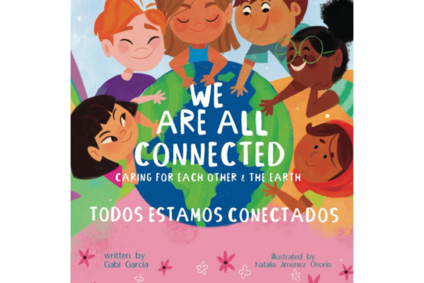 "We Are All Connected" is a children's book. The cover shows six smiling children touching an illustration of the earth.