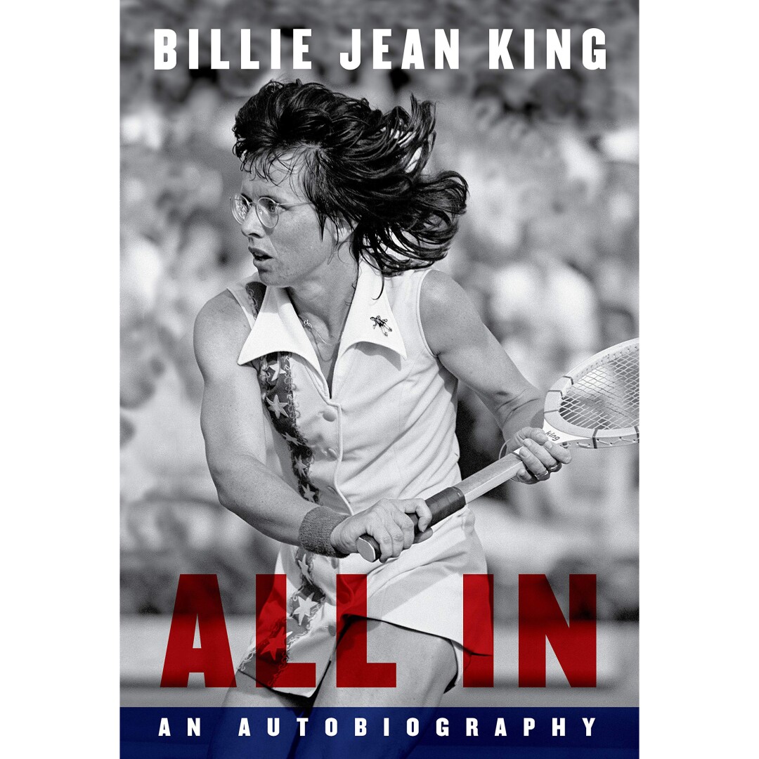 In The 1960S, When Tennis Star Billie Jean King Began The Fight For Gender, Racial And Economic Equality.