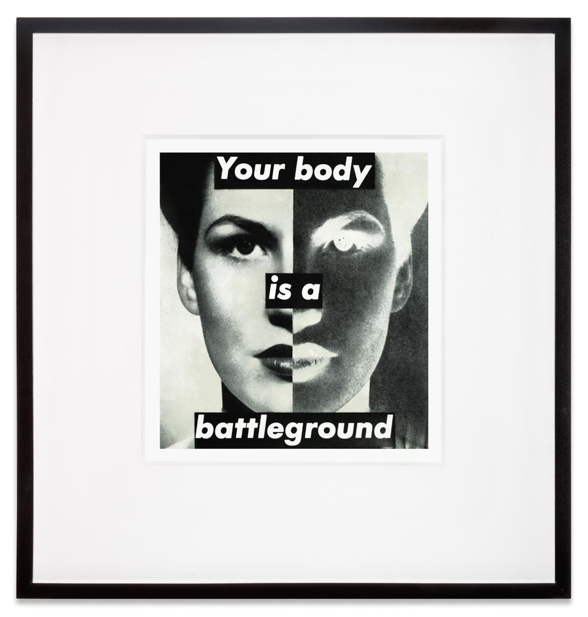 A black-and-white photo collage shows a woman's face split in two with "Your body is a battleground" in bold type.