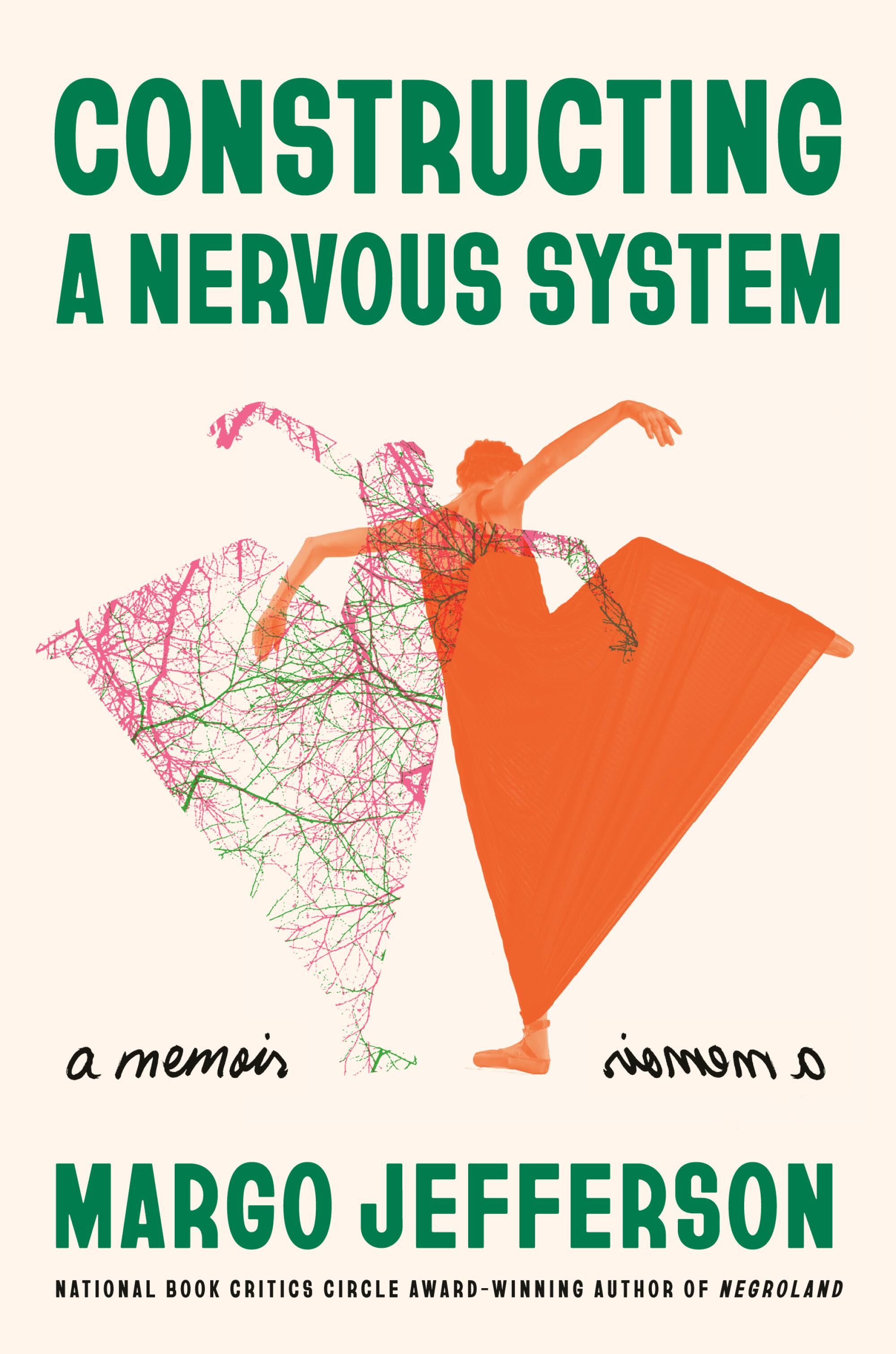 "Constructing a Nervous System: A Memoir" by Margo Jefferson