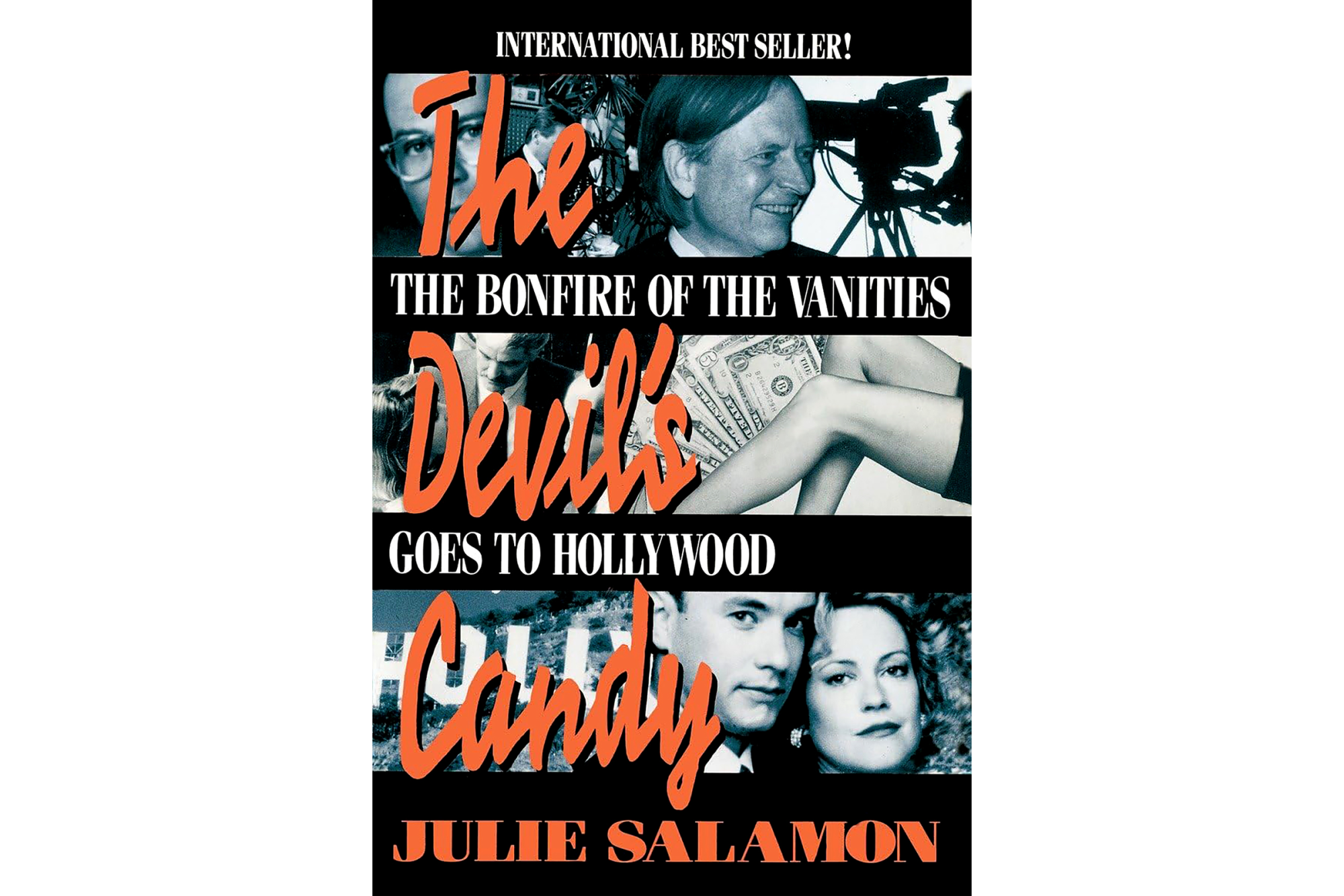 "The Devil's Candy: The Bonfire of the Vanities Goes to Hollywood" by Julie Salamon