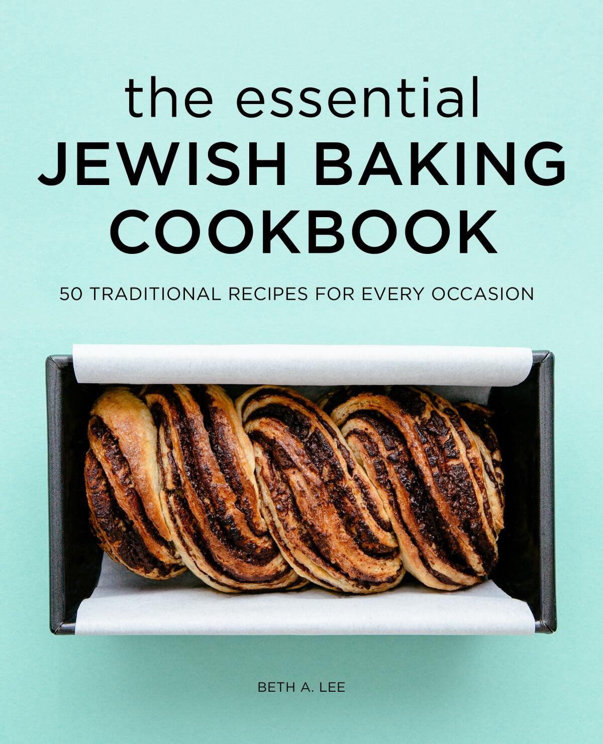 The cover of Beth A. Lee's "The Essential Jewish Baking Cookbook"