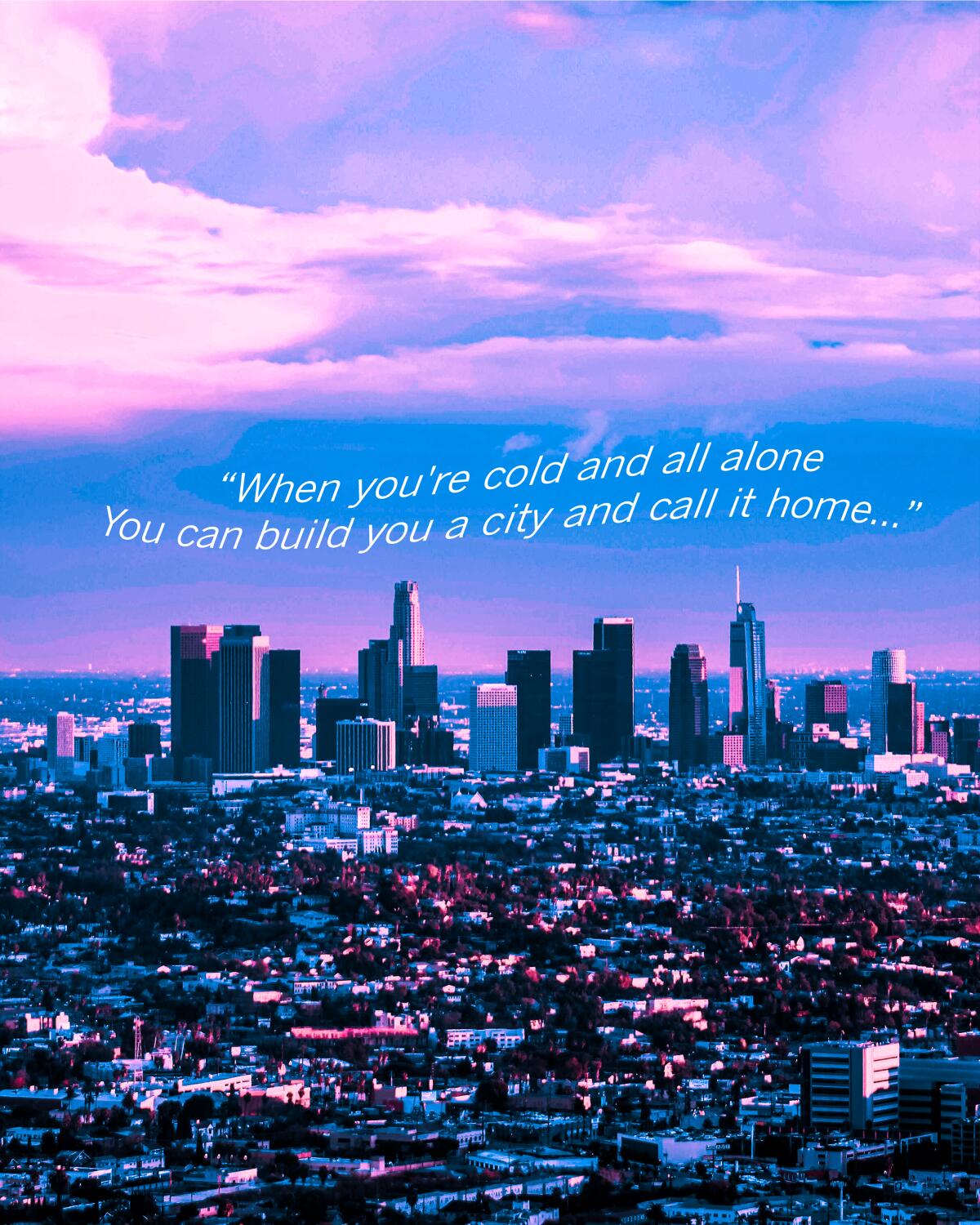 L.A. skyline photo edited pink with lyrics from Pink Sweats' "Pink City"