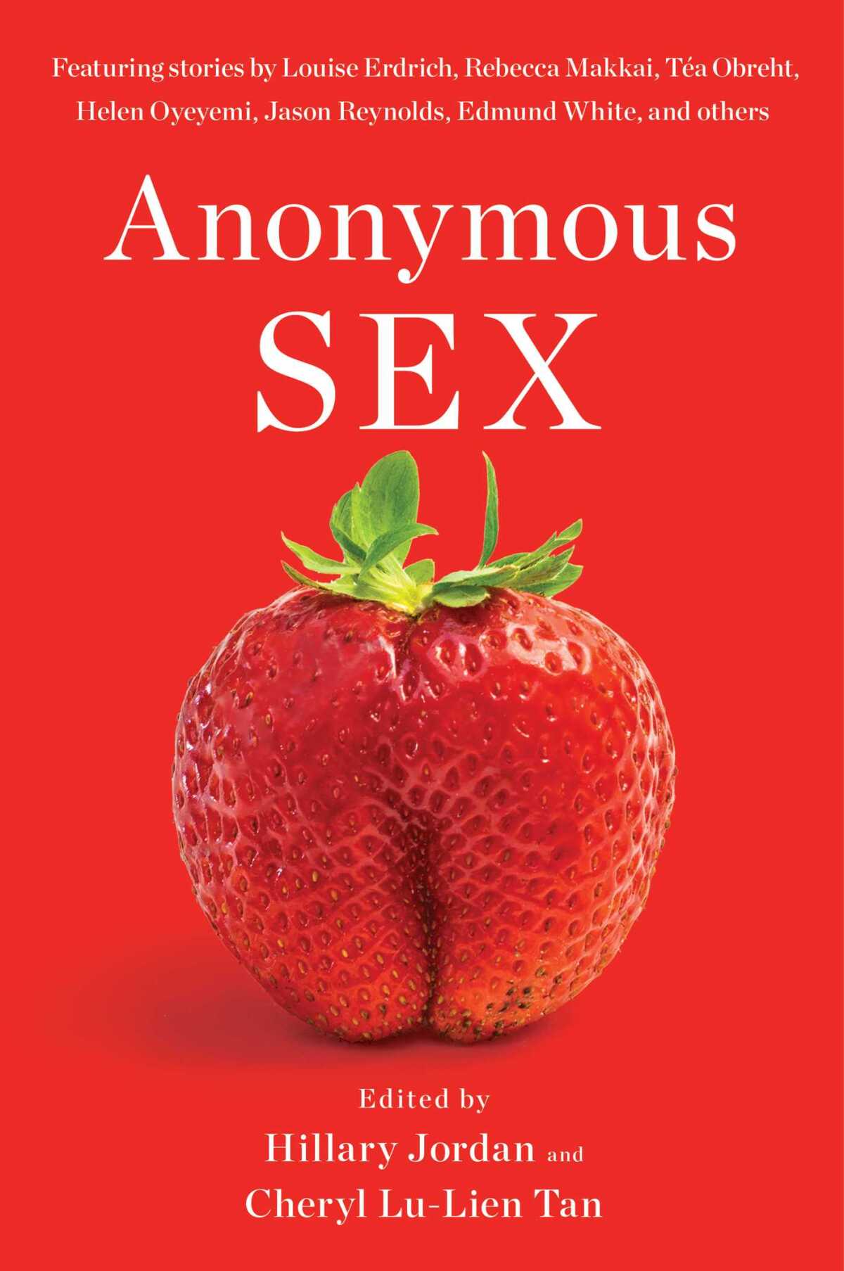 Anonymous Sex Anthologizes Erotic Stories By Big Authors Los Angeles Times 