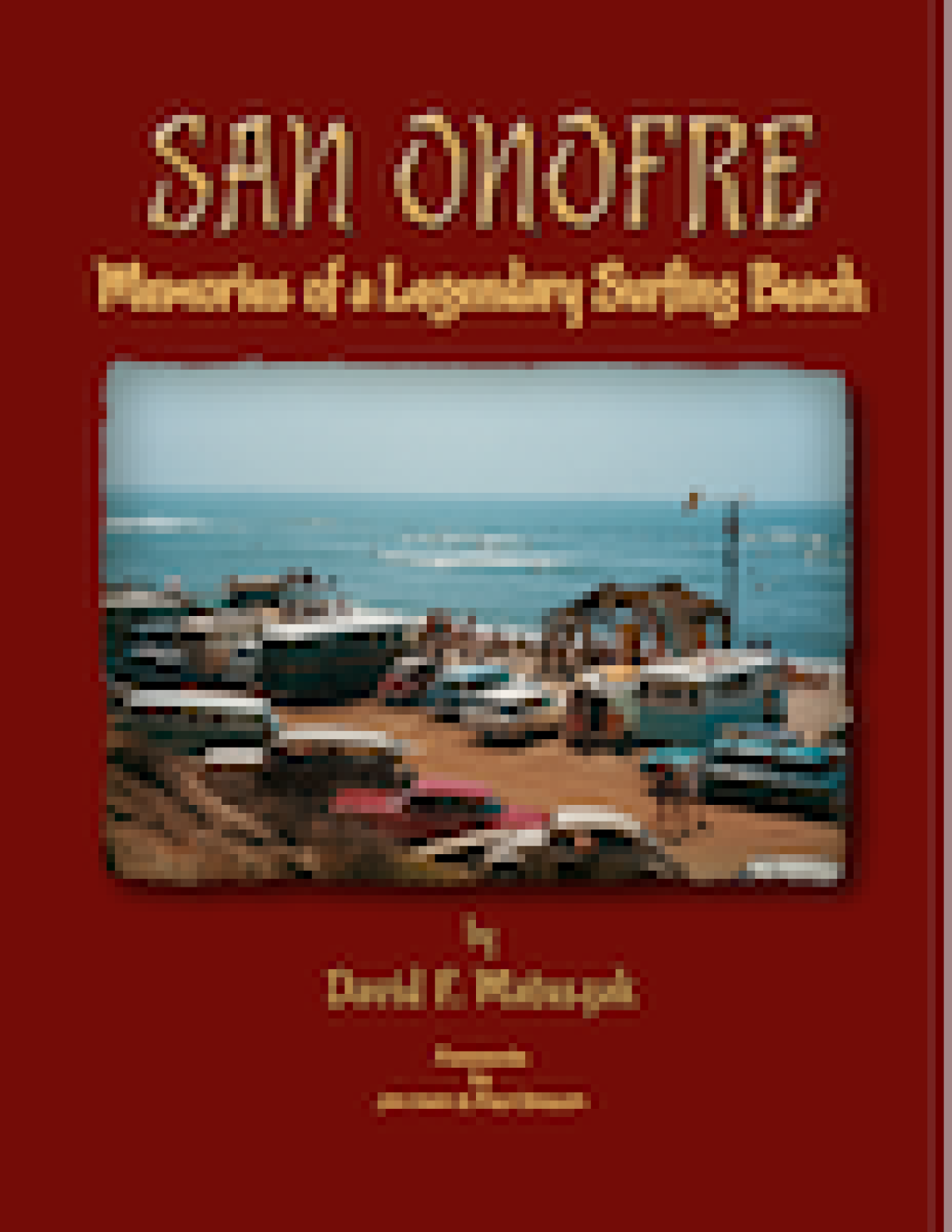 "San Onofre: Memories of a Legendary Surfing Beach," 