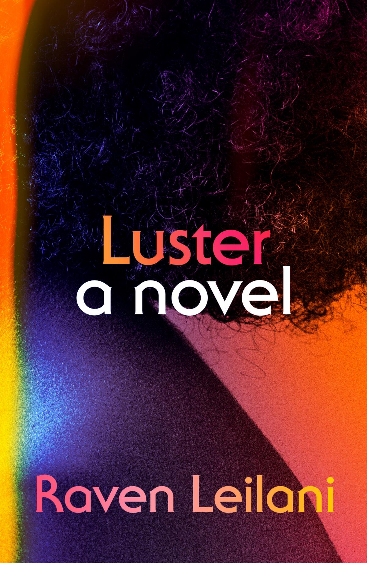 Cover of the book Luster: A Novel