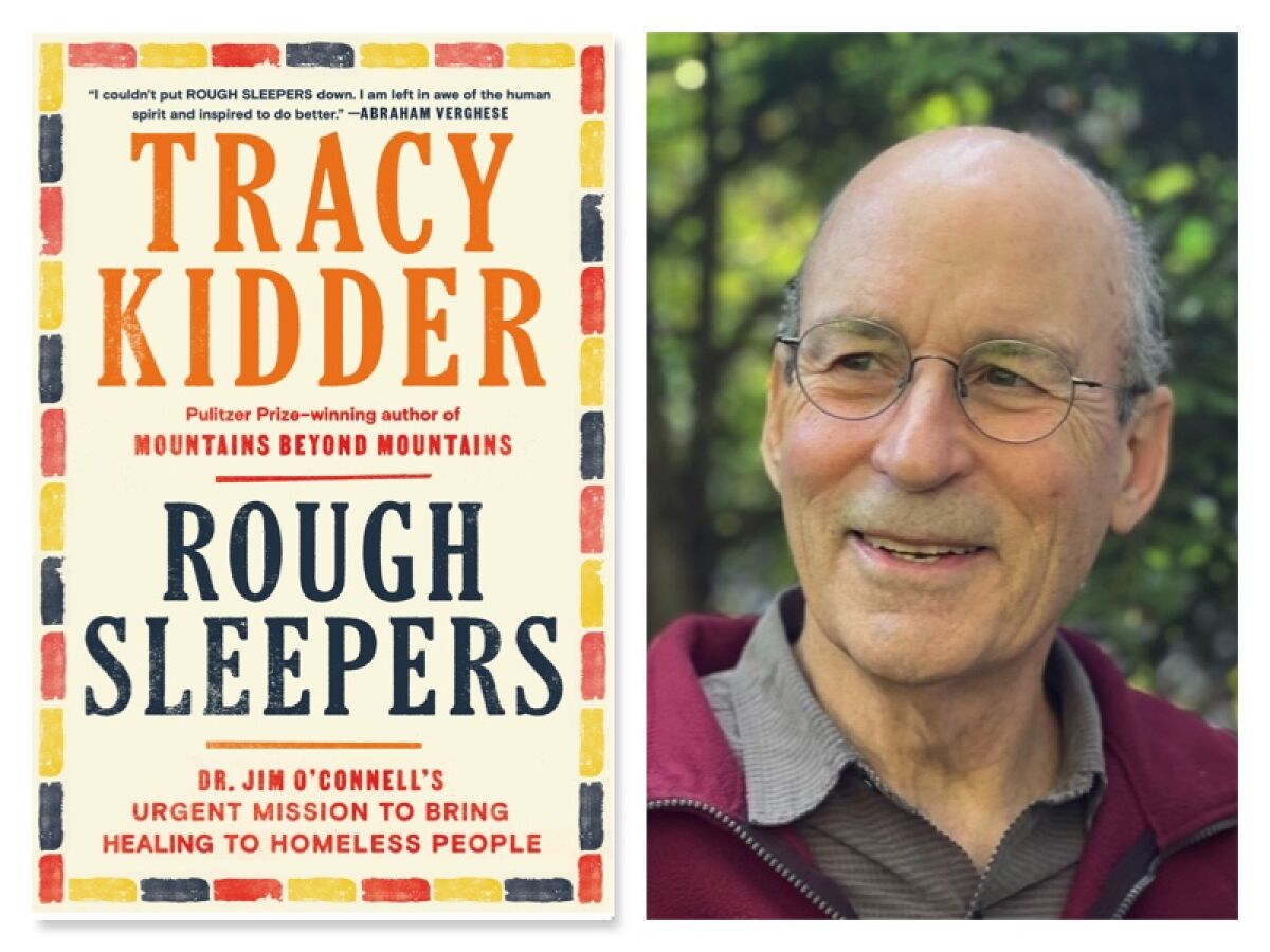 Pulitzer Prize winning author Tracy Kidder and the cover of his new book, "Rough Sleepers."