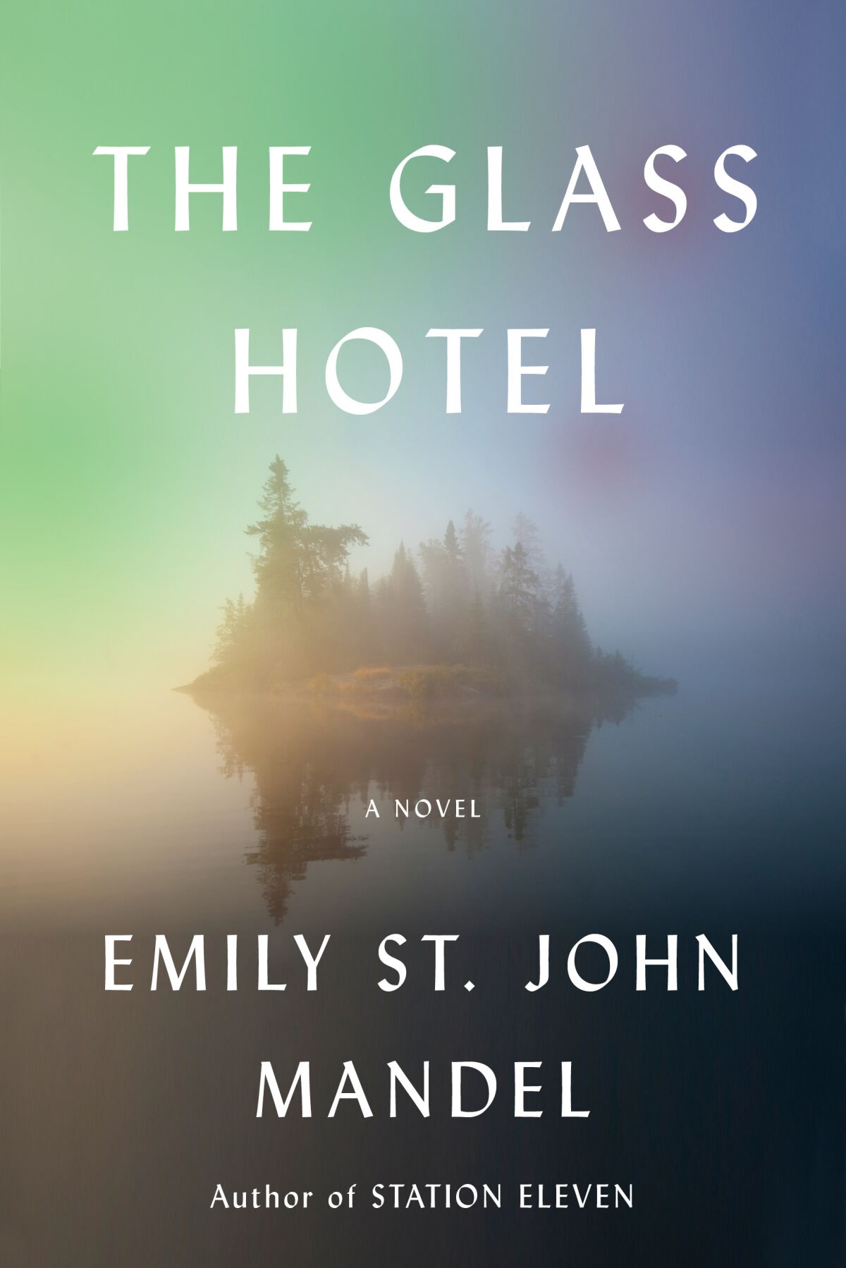 A book jacket for Emily St. John Mandel's "The Glass Hotel." Credit: Knopf