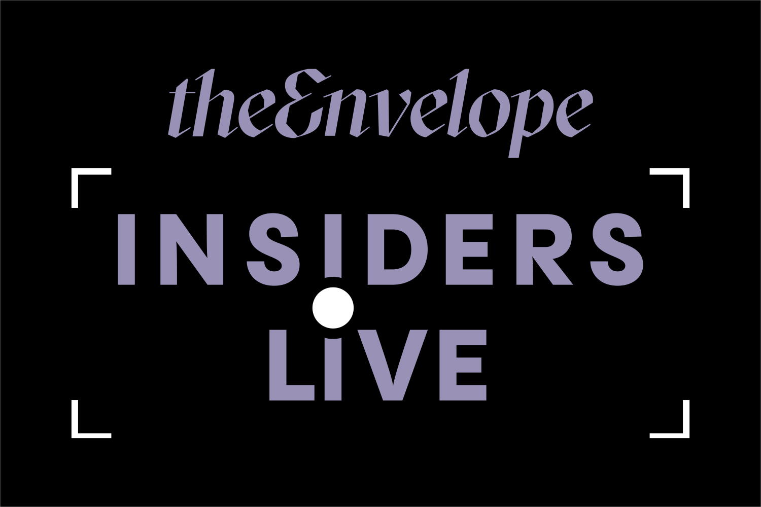 Image from linked report: Get a peek at the big stars and buzzy projects showcased at Envelope Insiders Live