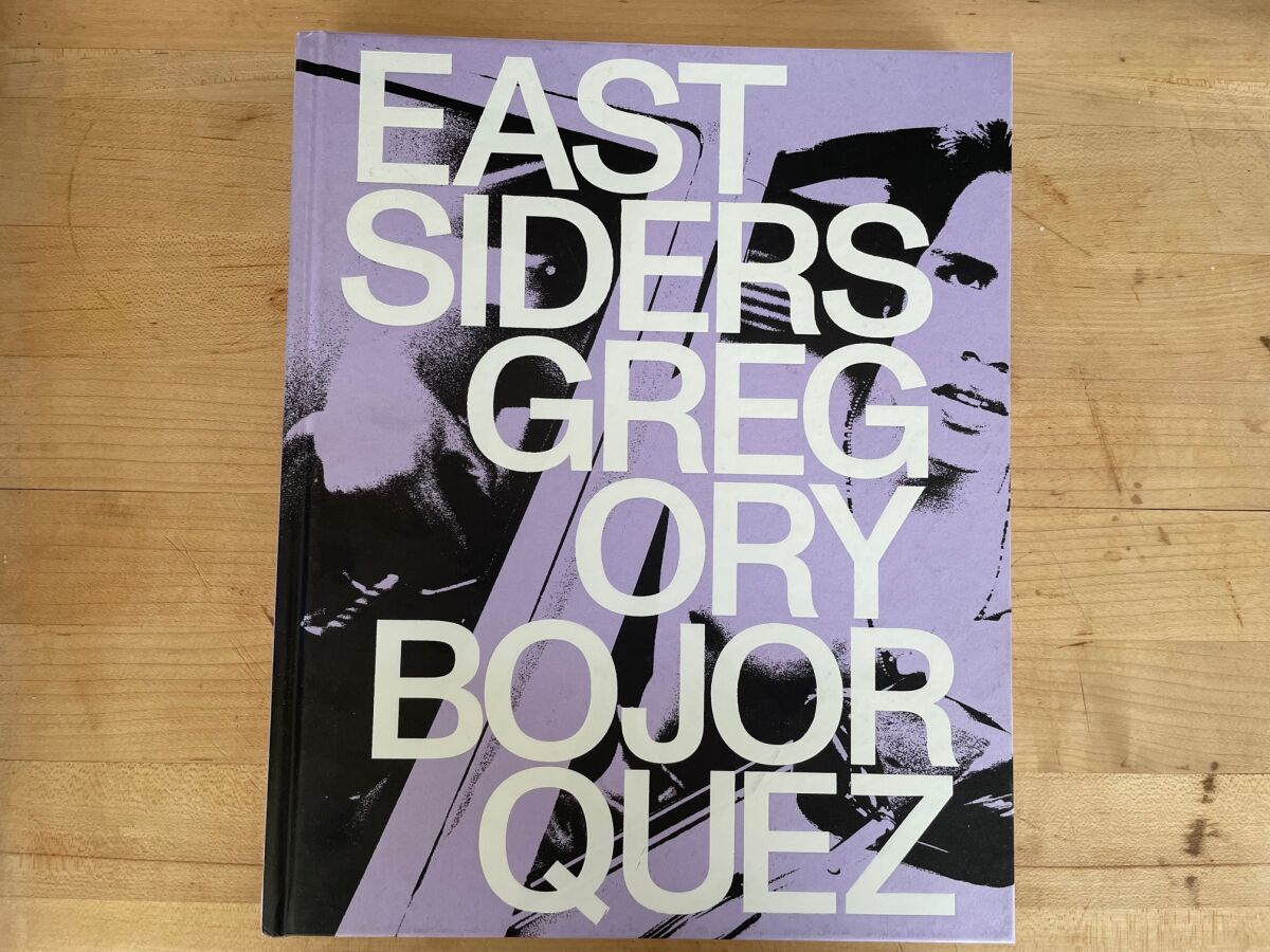 "Eastsiders" by Gregory Bojorquez