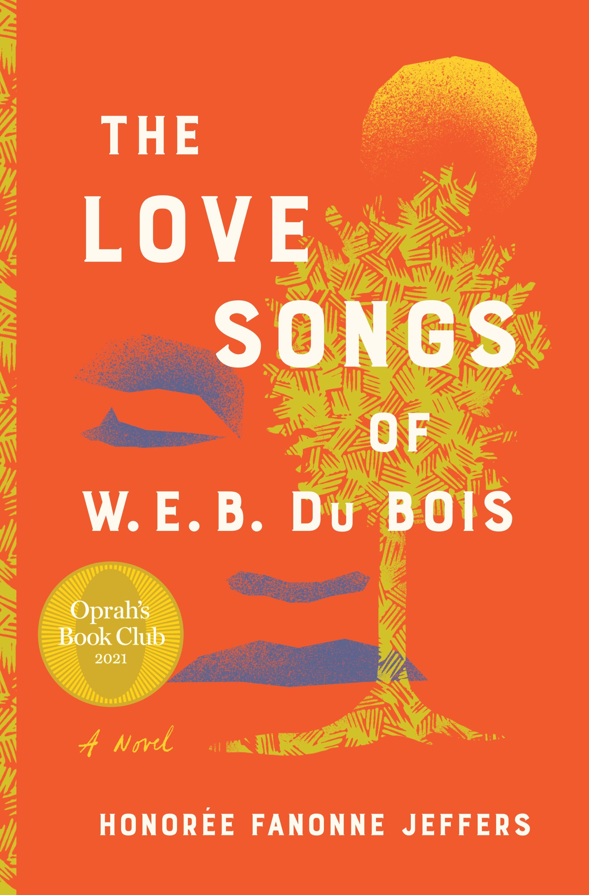 An image of a face and a tree on the cover of "The Love Songs of W.E.B. Du Bois," by Honorée Fanonne Jeffers